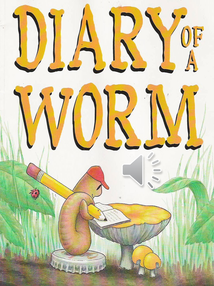 Diary of a Worm